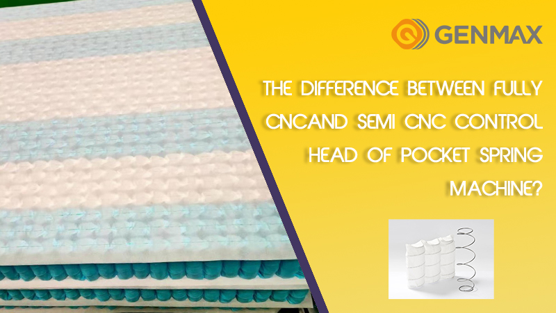 ¿Las diferencias entre el control Totalmente CNC y Semi CNC del cabezal de bobinado de la máquina de muelles ensacados?